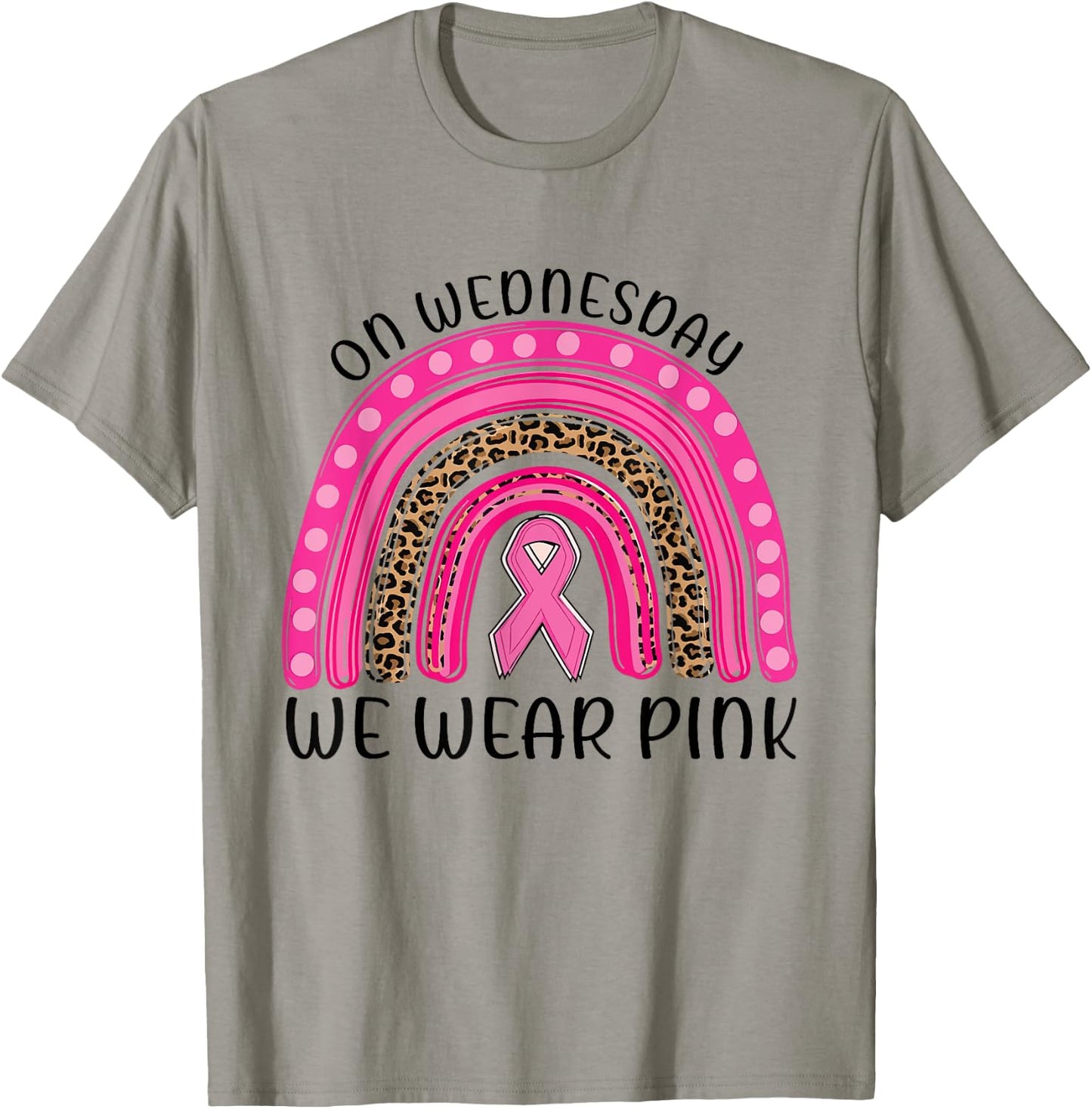 On Wednesday We Wear Pink Rainbow Breast Cancer Fighter T-Shirt - T-Shirt | Sand
