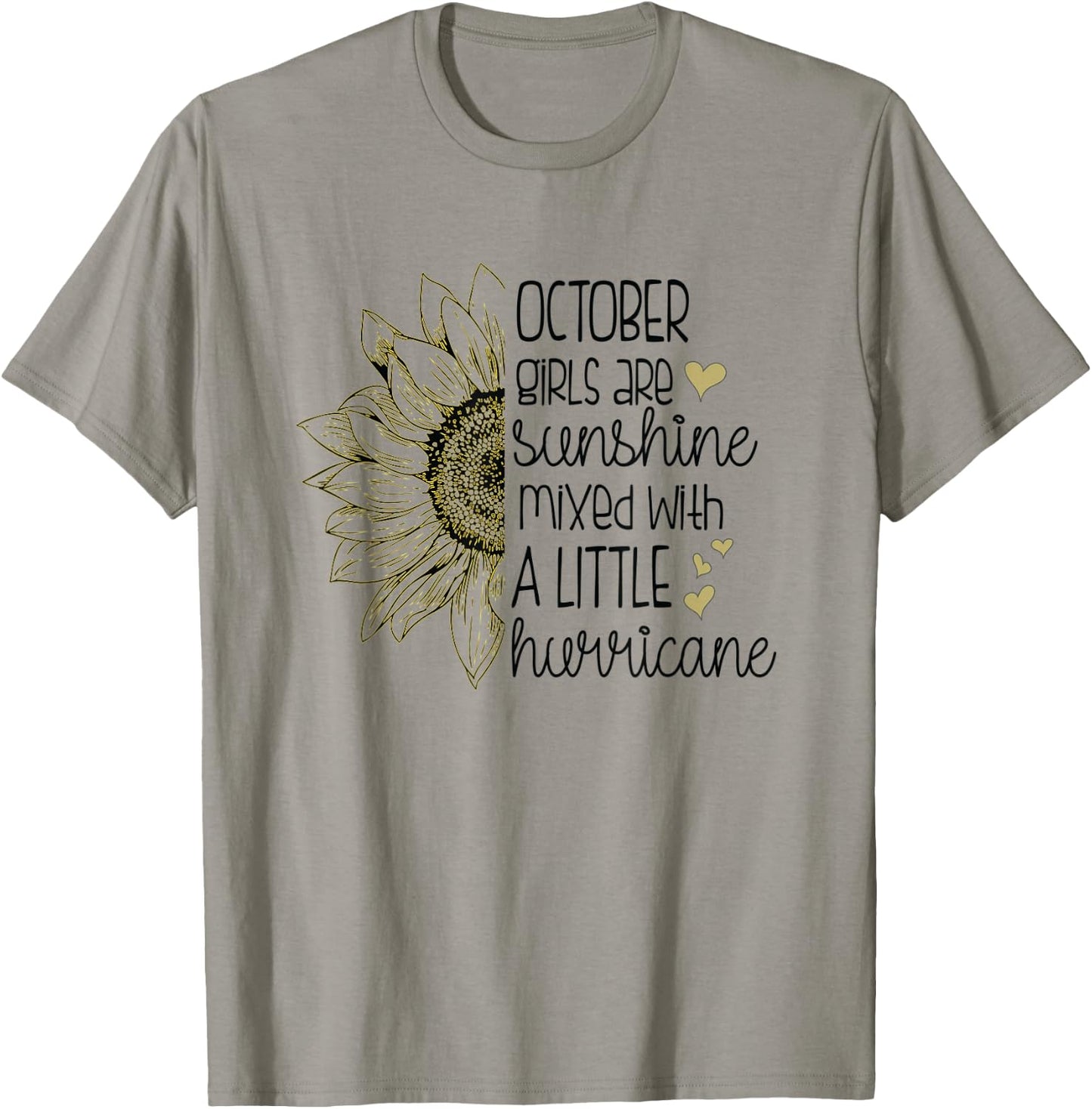October Girls Are Sunshine Mixed With A Little Hurricane T-Shirt - T-Shirt | Sand