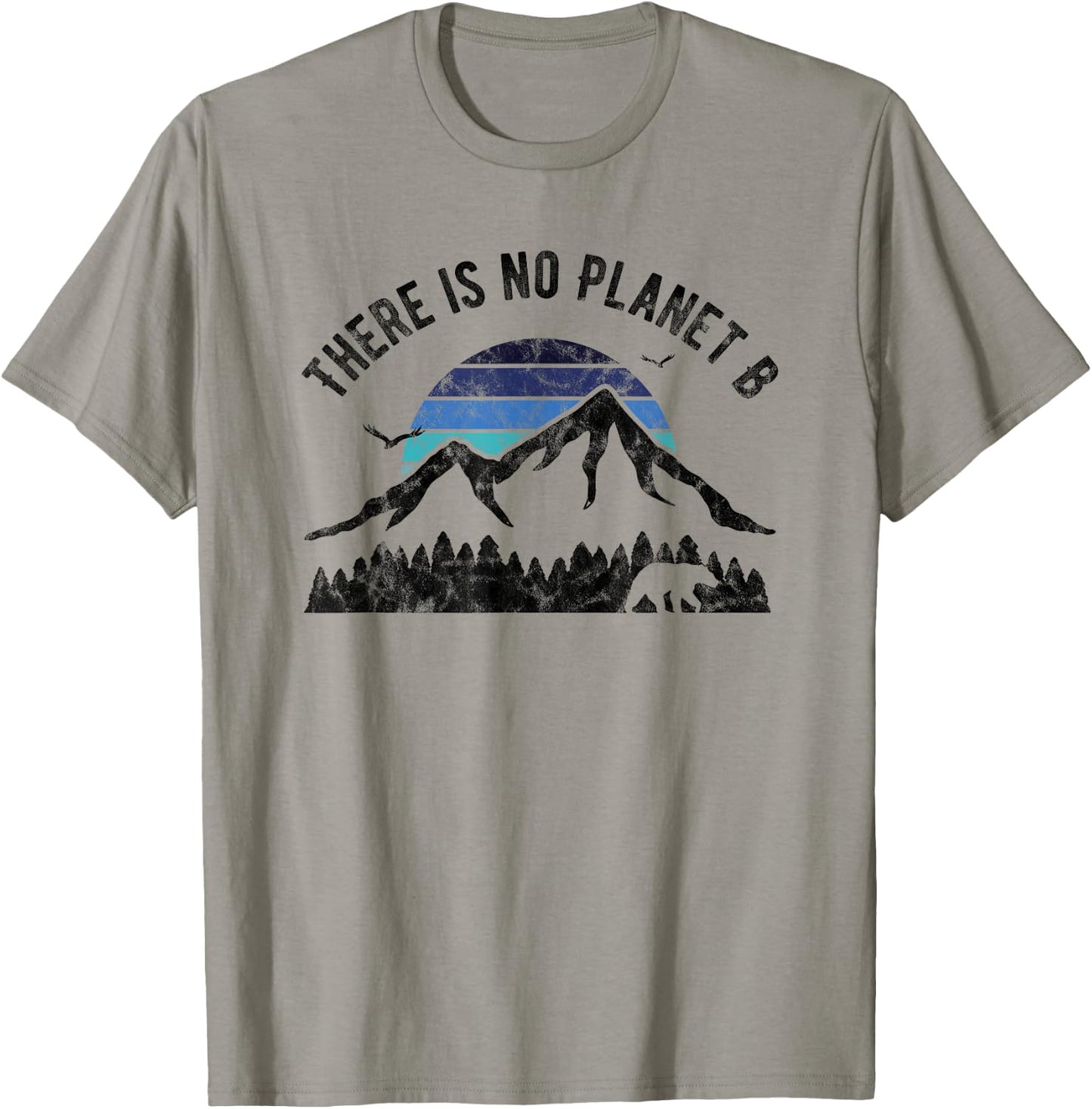 There is No Planet B against Global Warming T-Shirt - T-Shirt | Sand