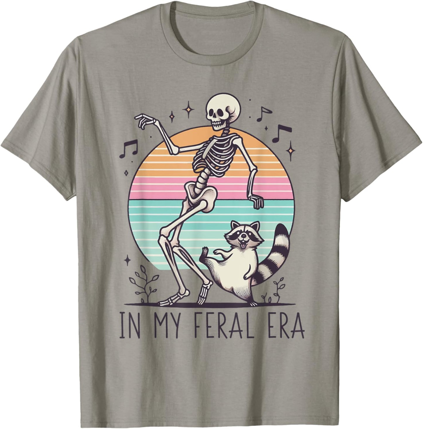 In My Feral Era Funny Skeleton And Raccoon T-Shirt - T-Shirt | Sand
