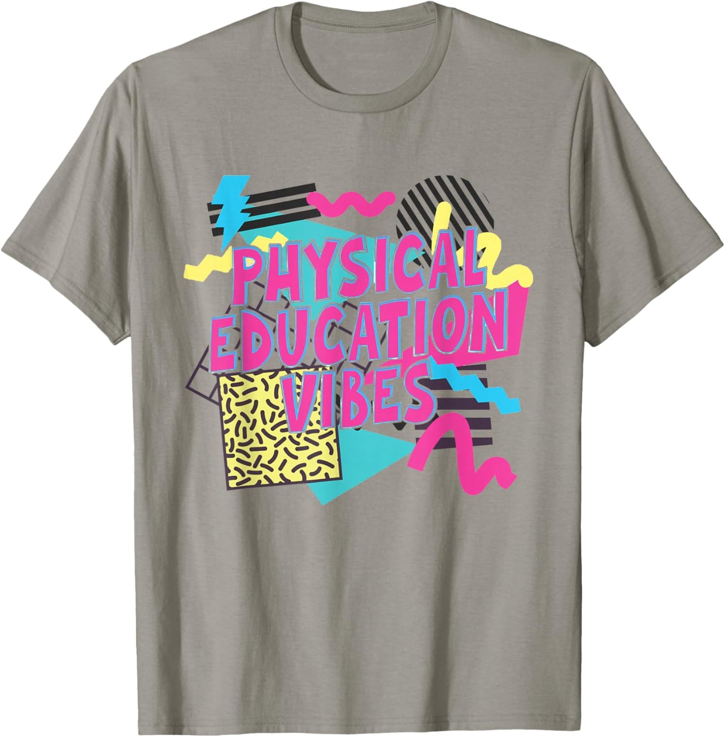 Retro Physical Education Vibes Gym Teacher Phys Ed Teacher T-Shirt - T-Shirt | Sand