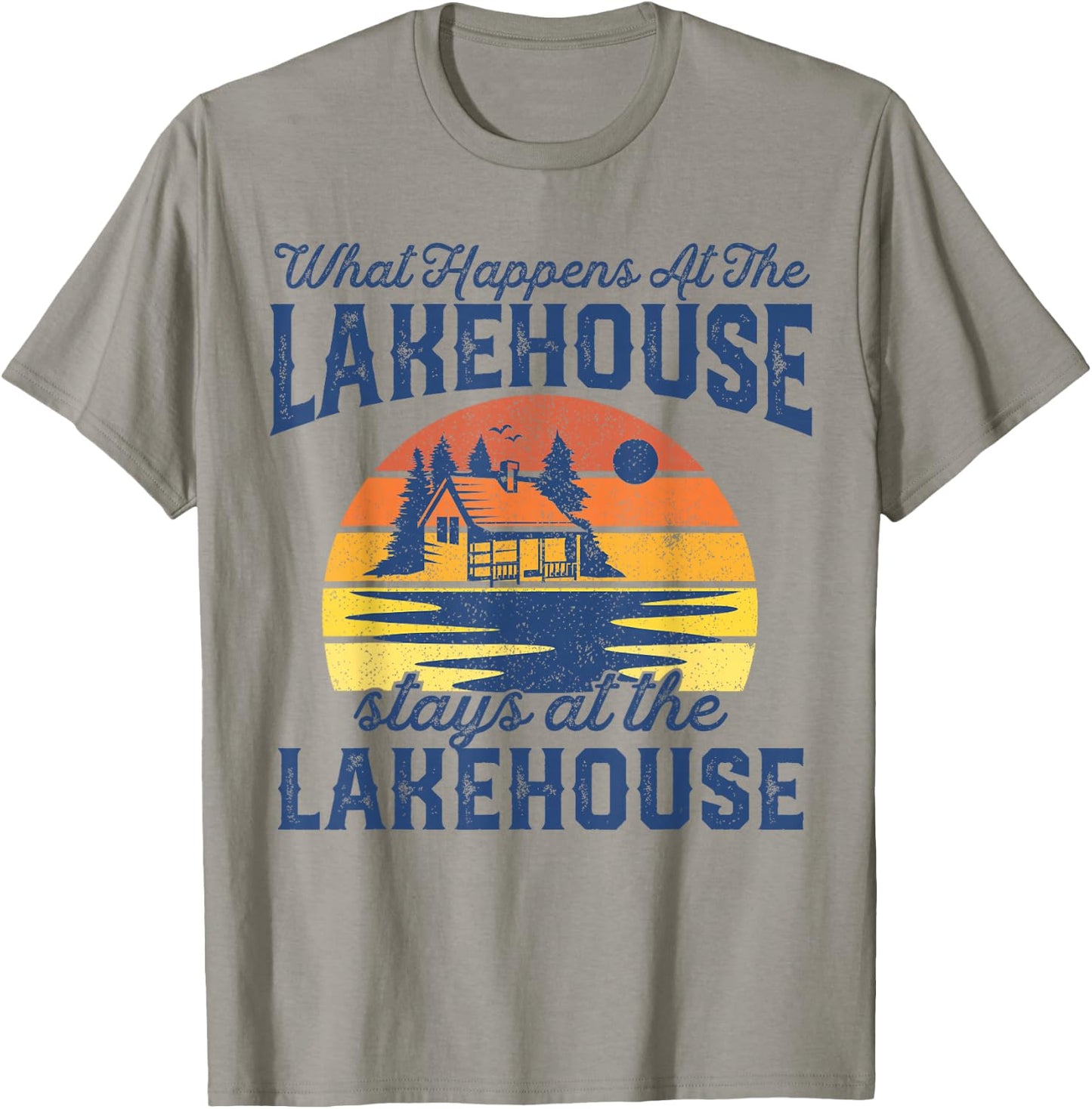 What Happens At The Lakehouse Stays Funny Retro Camping Gift T-Shirt - T-Shirt | Sand