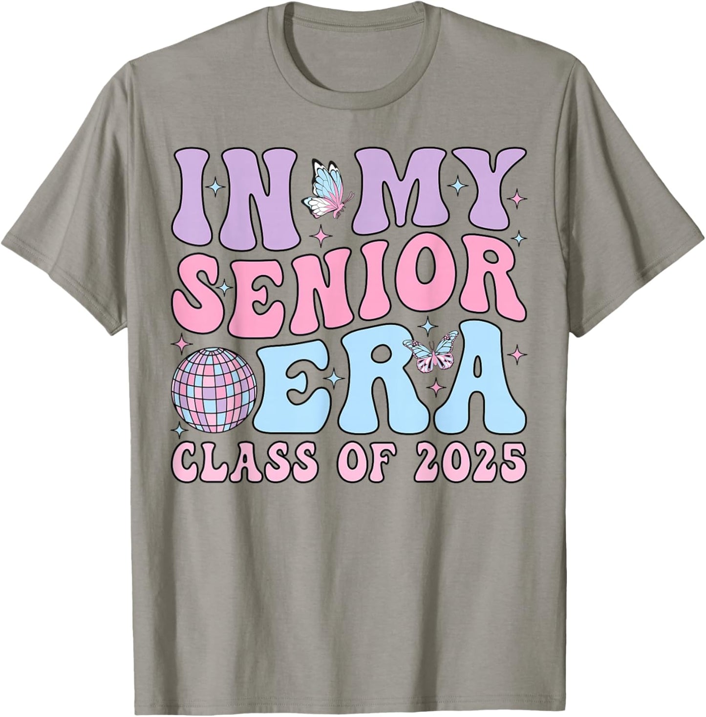 In My Senior Era Class of 2025 Senior 2025 Graduation T-Shirt - T-Shirt | Sand