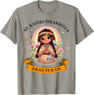 St. Kateri Tekakwitha Catholic Saint Pray for Us for Kids T-Shirt - T-Shirt | Sand