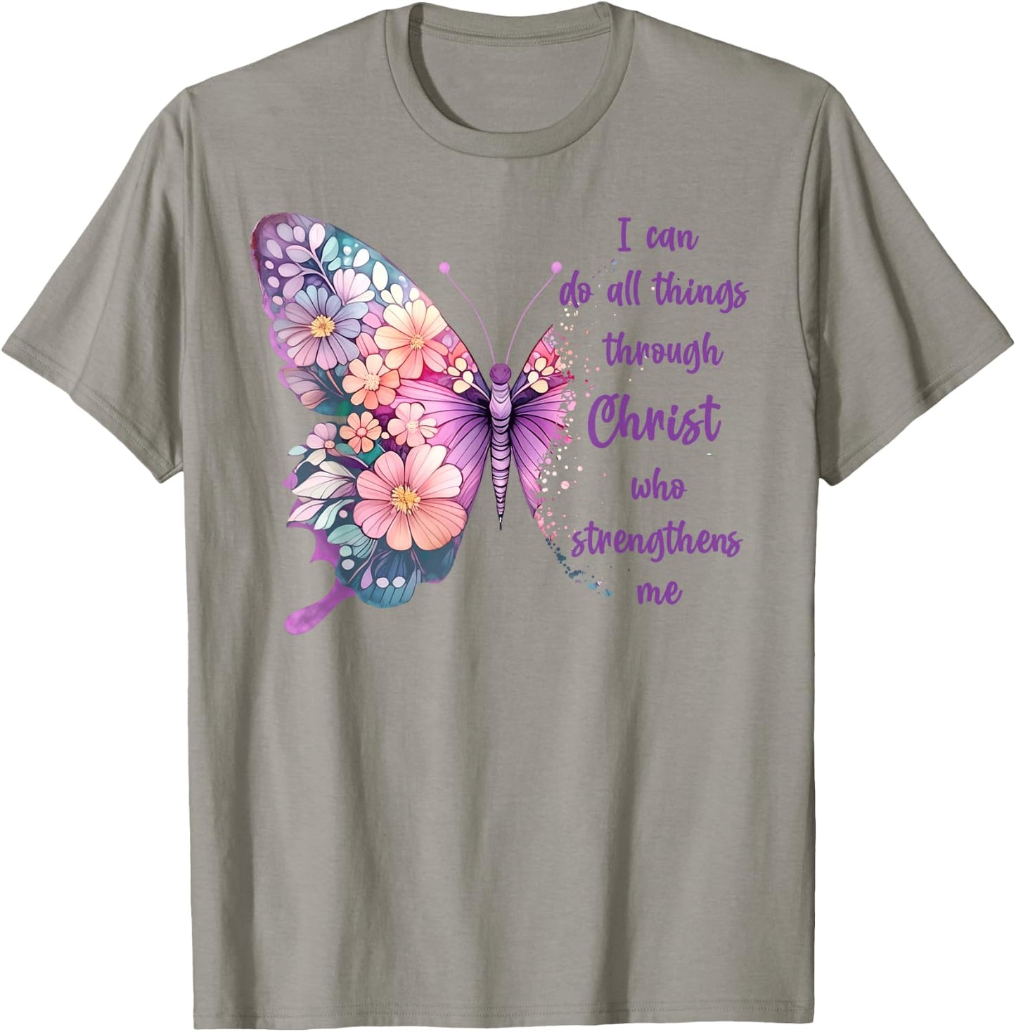 I Can Do All Things Through Christ Pretty Butterfly T-Shirt - T-Shirt | Sand
