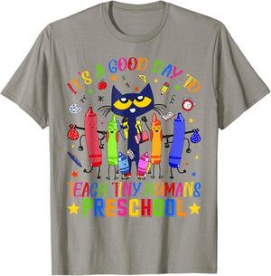 It's A Good Day To Teach Tiny Humans Preschool Cat Teacher T-Shirt - T-Shirt | Sand