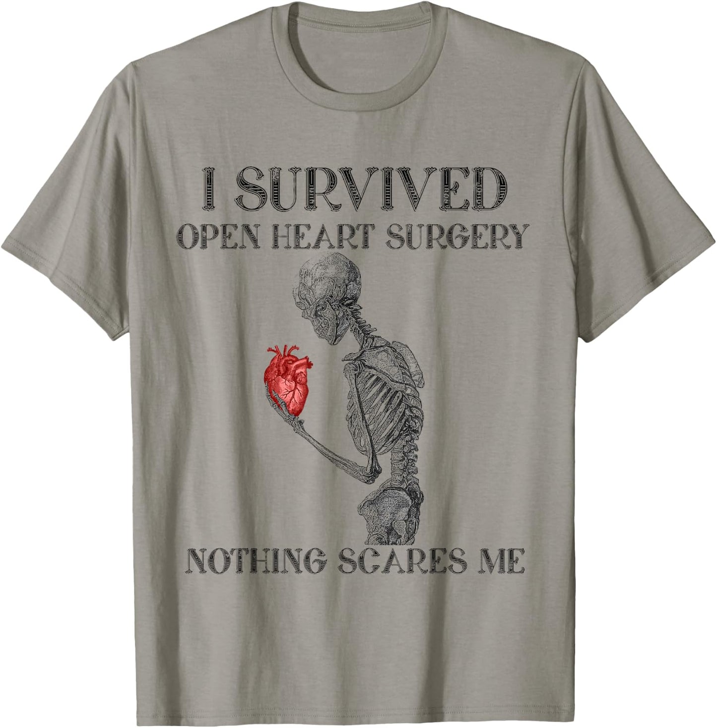 I Survived Open Heart Surgery Survivor Gift T-Shirt - T-Shirt | Sand
