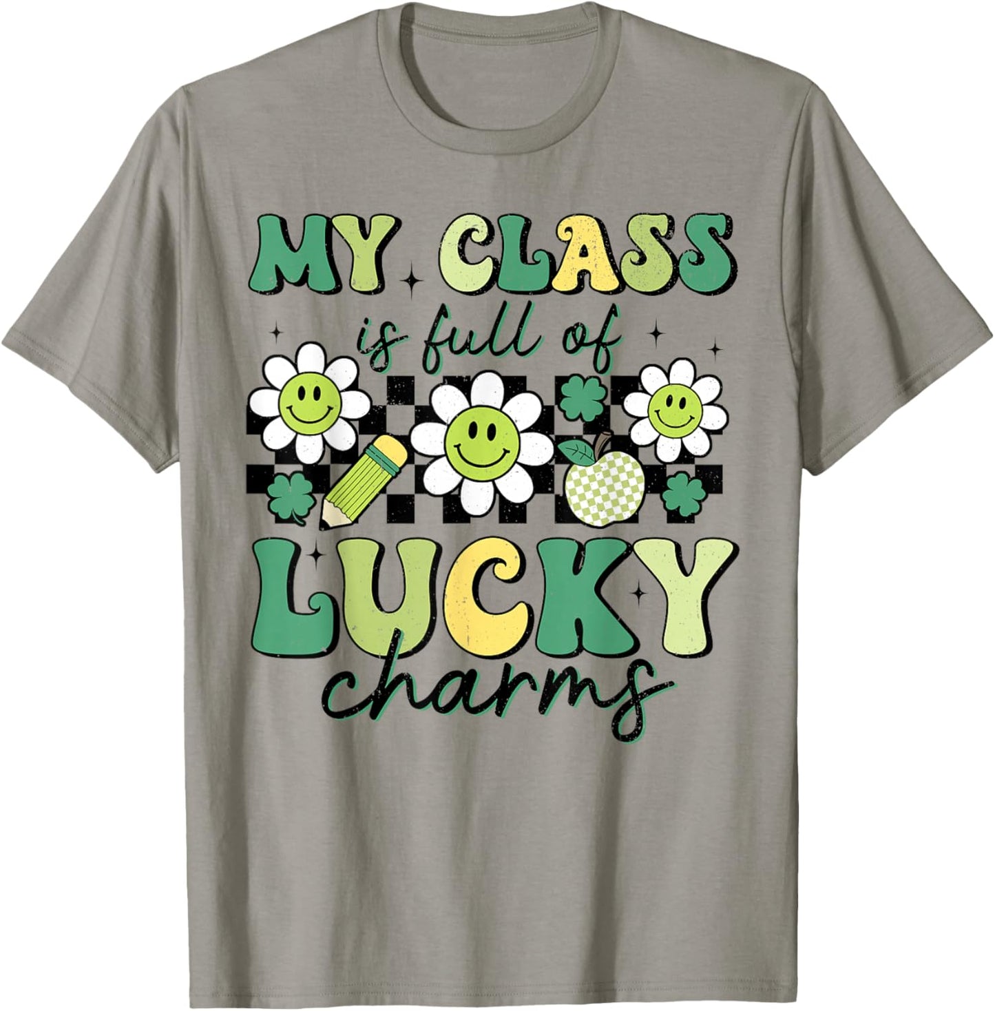 My Class is Full of Lucky Charms St Patricks Day Teacher T-Shirt - T-Shirt | Sand
