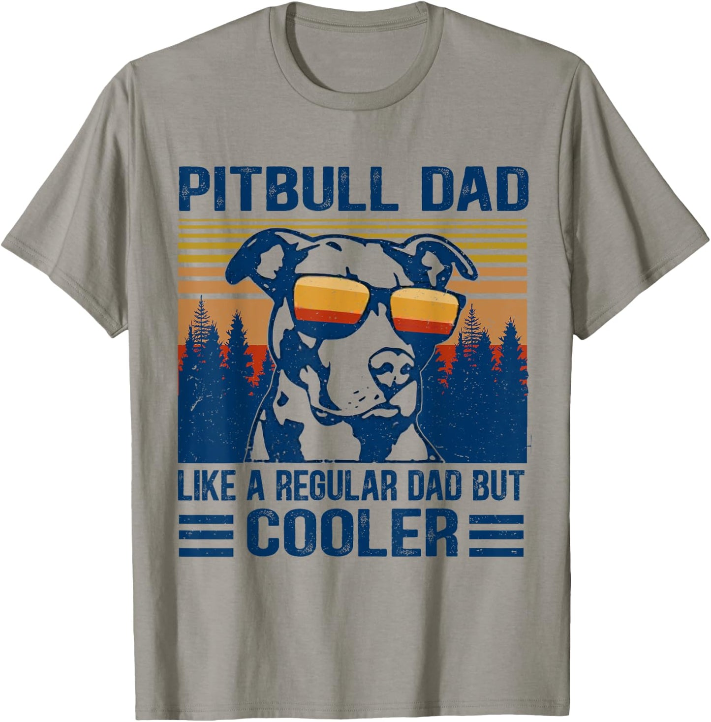 Vintage Pitbull Dad Like A Regular Dad But Cooler Funny Gift T-Shirt - T-Shirt | Sand