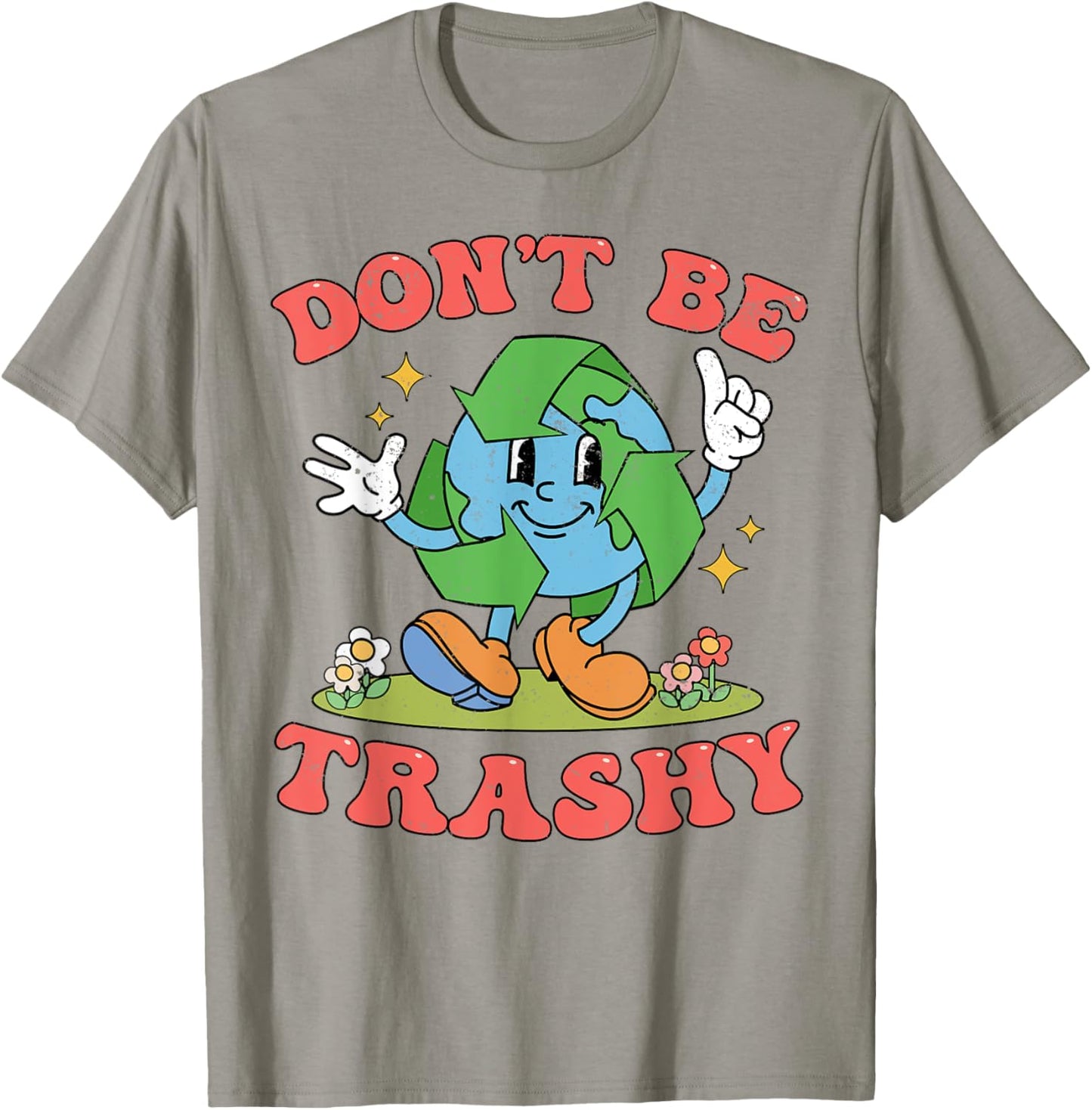 Retro Earth Day Don't Be Trashy Aesthetic Clothing Ideas T-Shirt - T-Shirt | Sand