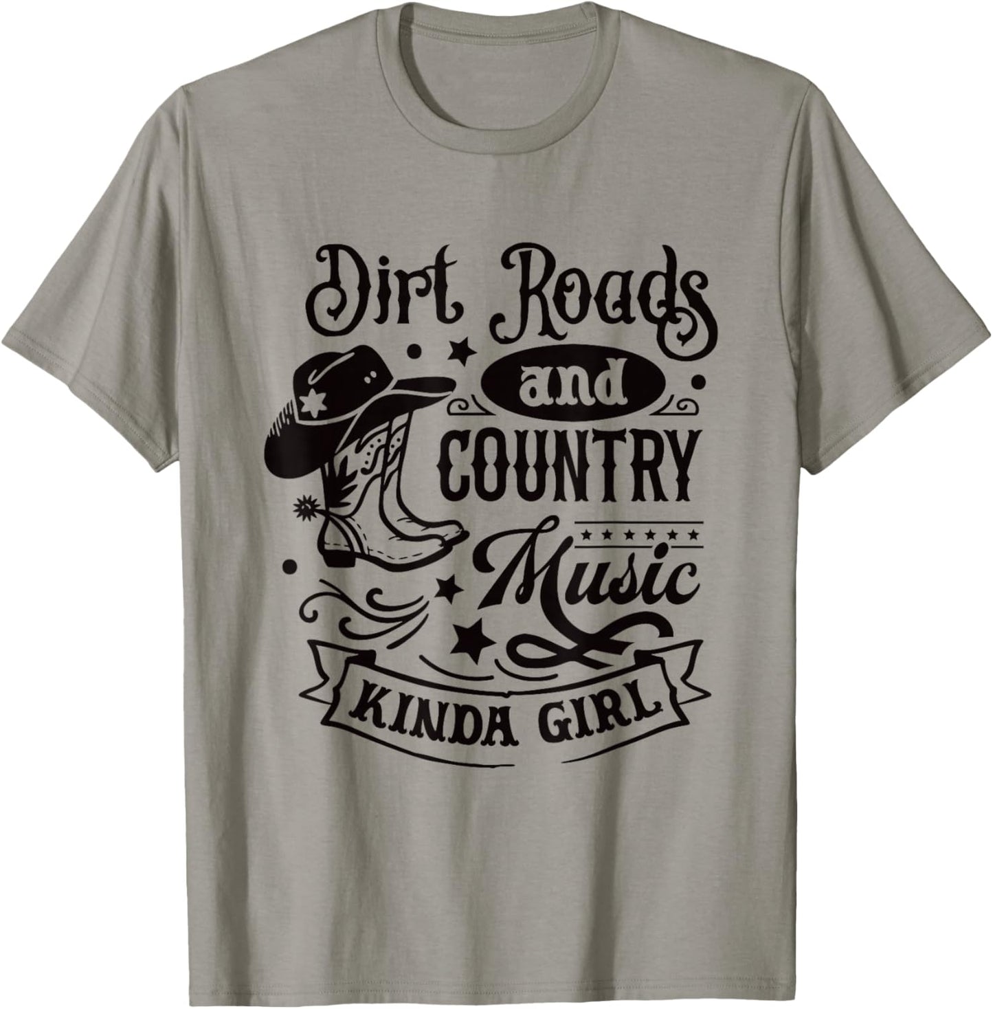 Dirt Roads Country Music Kinda Girl / Cowgirl Southern Quote T-Shirt - T-Shirt | Sand