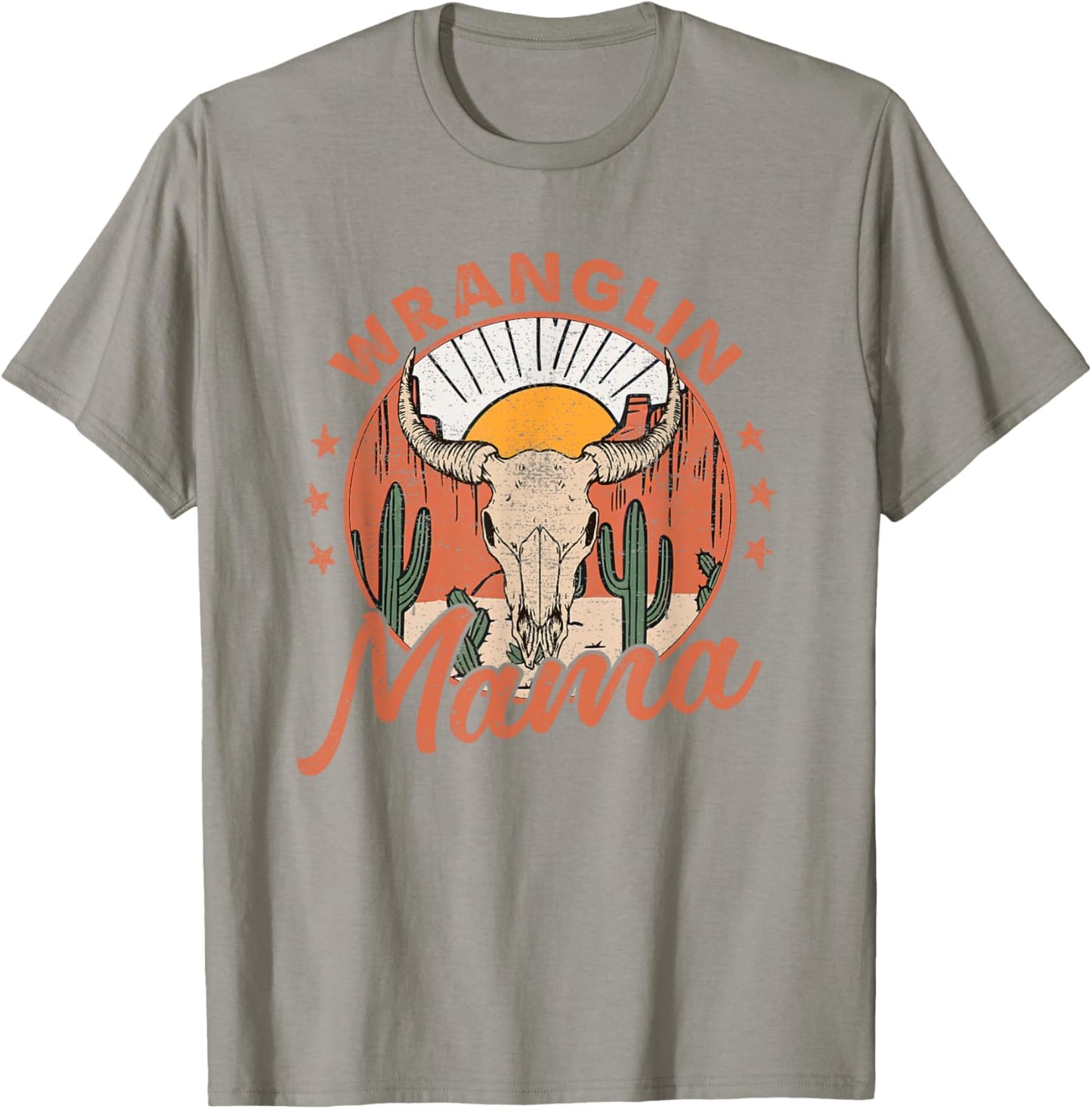 Western Life Rodeo Country Music Bull Skull Wranglin Mama T-Shirt - T-Shirt | Sand