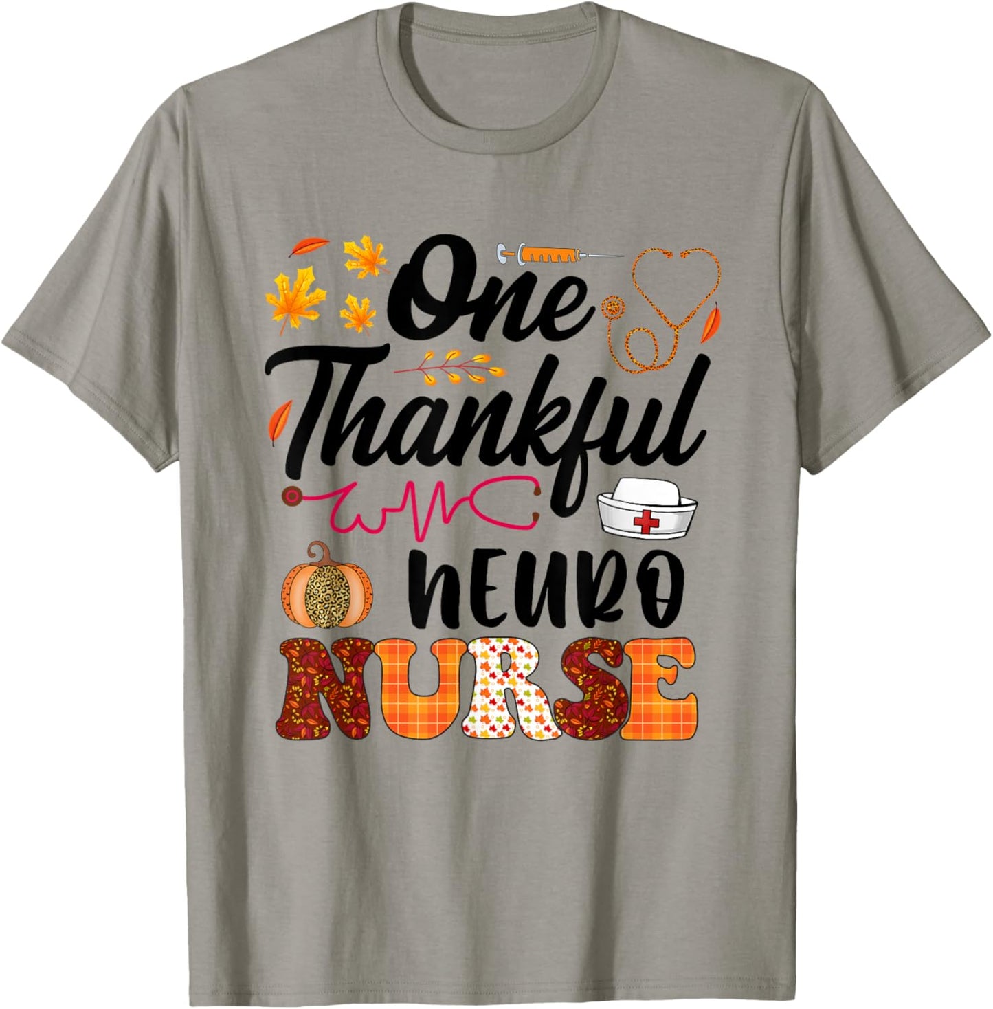 One thankful Neuro Nurse thanksgiving fall T-Shirt - T-Shirt | Sand