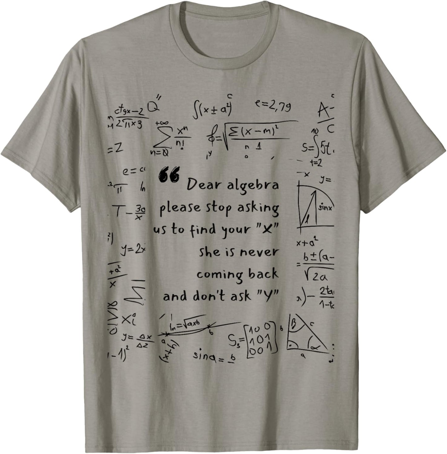 Dear Algebra funny sarcastic school saying for teen White T-Shirt - T-Shirt | Sand