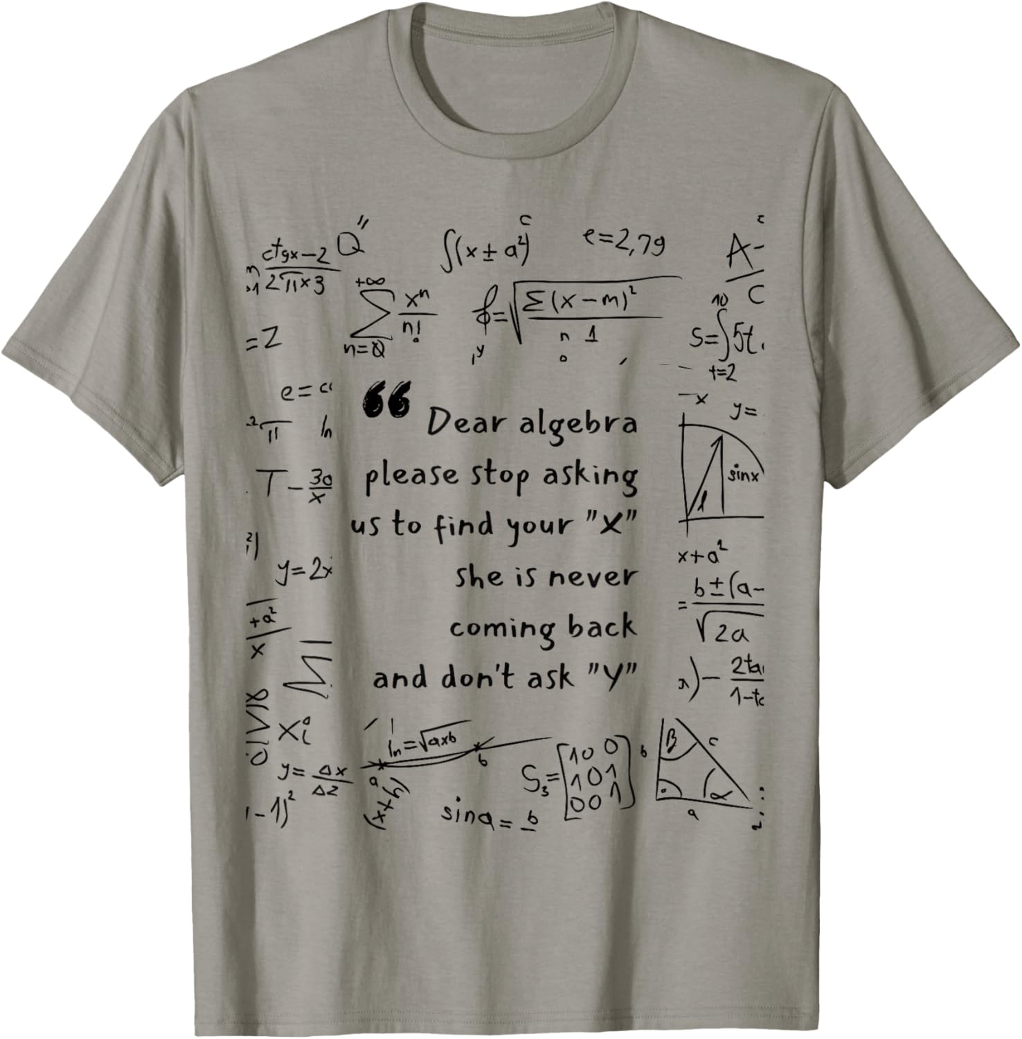 Dear Algebra funny sarcastic school saying for teen White T-Shirt - T-Shirt | Sand