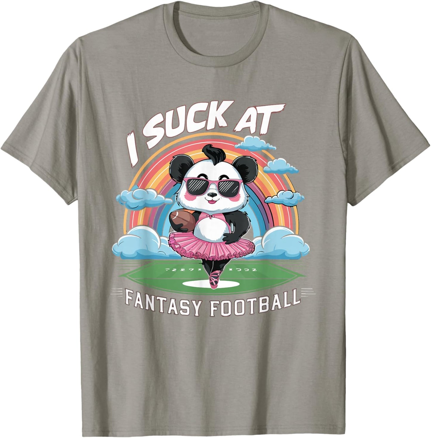 I Suck At Fantasy Football Funny Panda Rainbow Pink Loser T-Shirt - T-Shirt | Sand