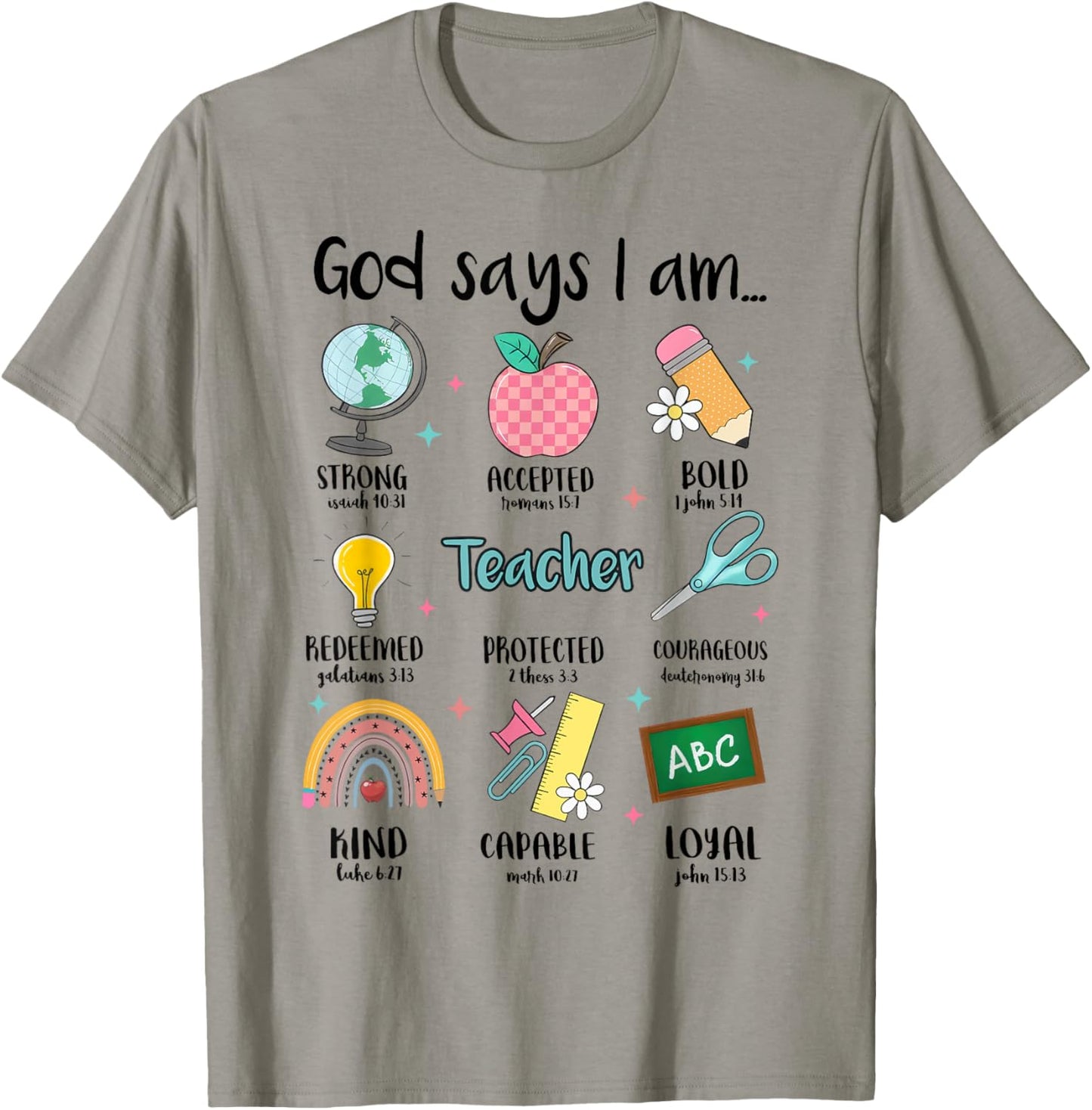 God Says I Am Christian Teacher Bible Back To School T-Shirt - T-Shirt | Sand
