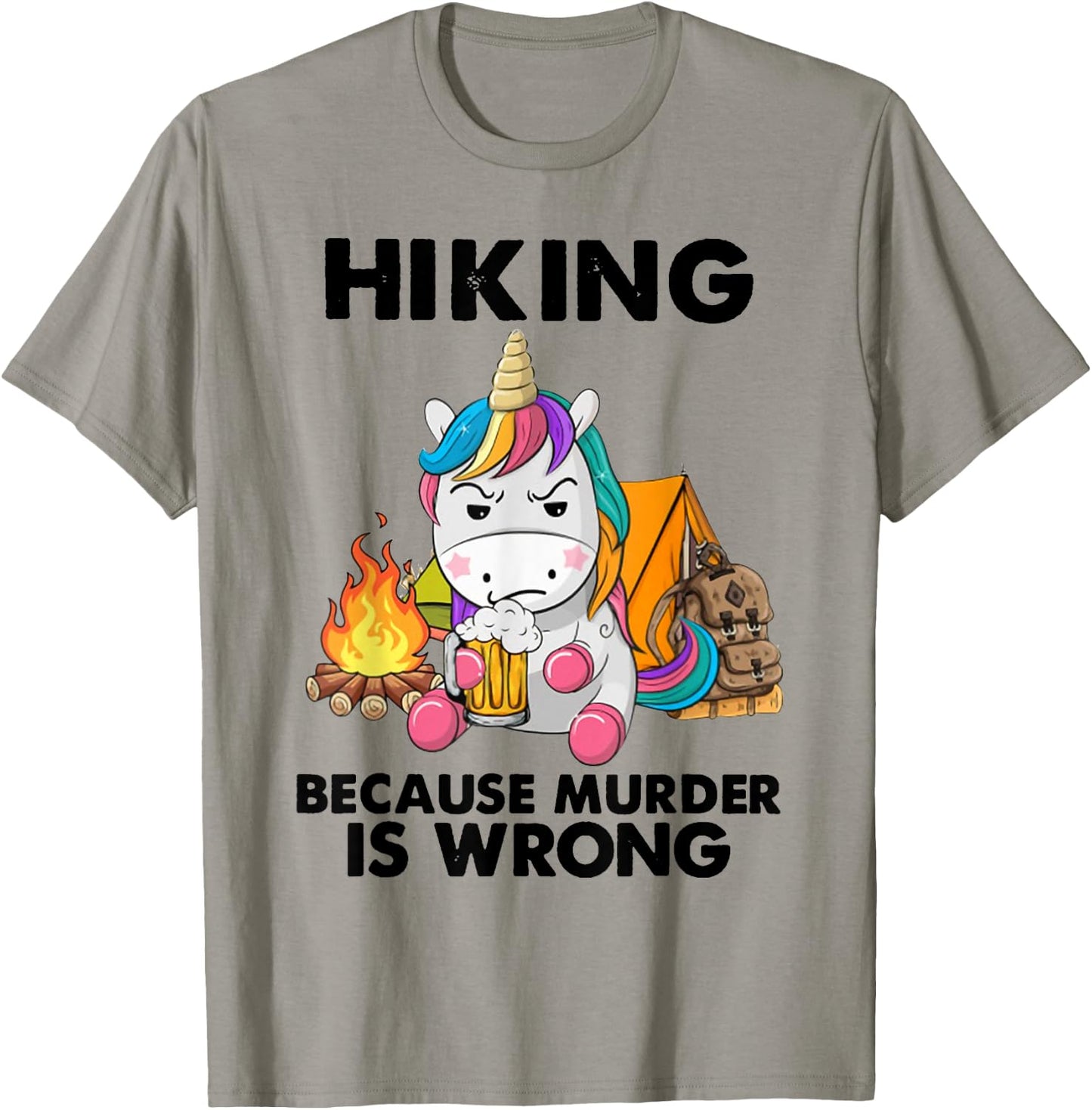 Hiking Because Murder Is Wrong Unicorn Hiking T-Shirt - T-Shirt | Sand