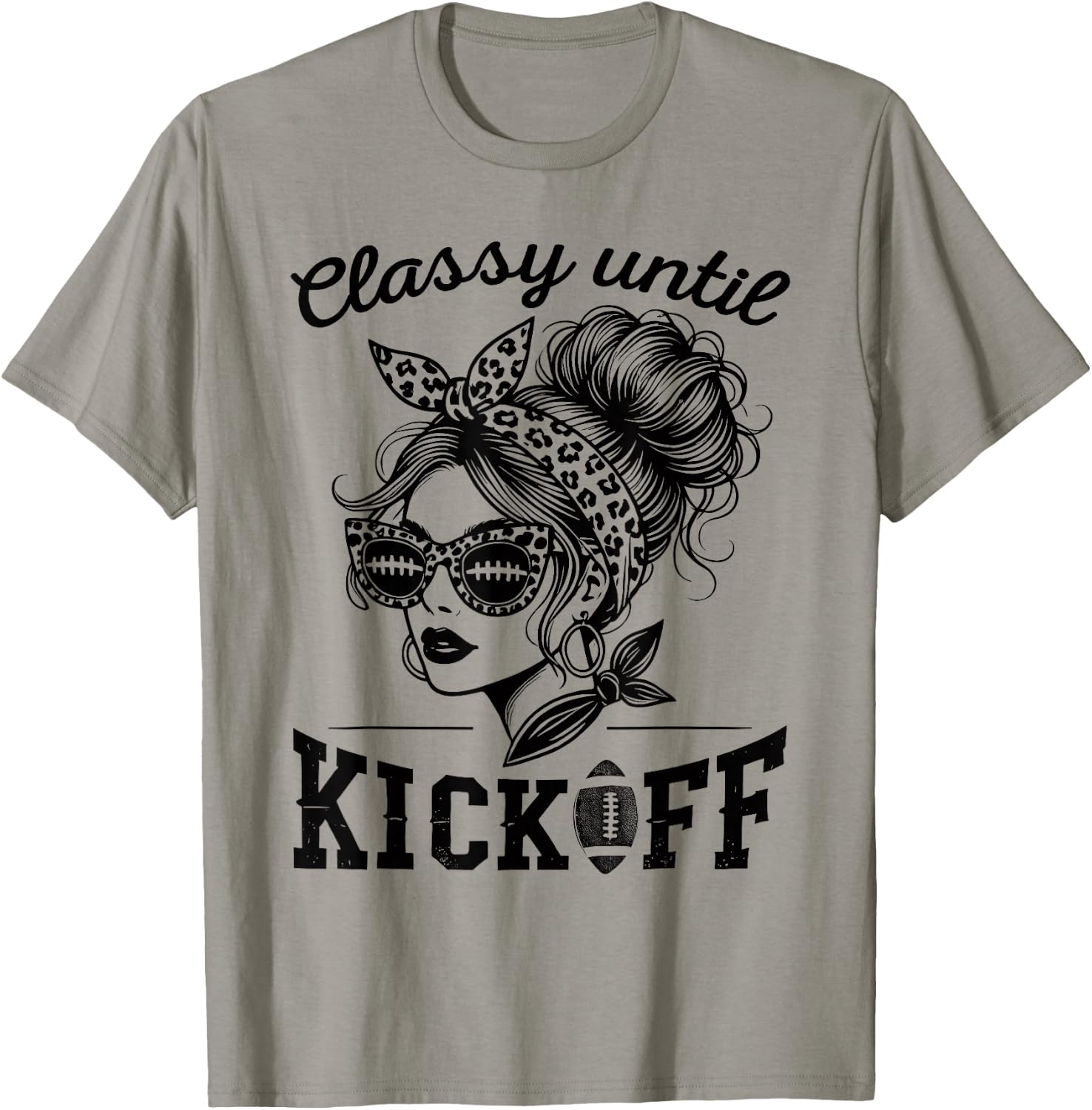 Classy Until Kickoff | Football Watching & Women Game Day T-Shirt - T-Shirt | Sand