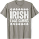 Irish I Was Gaming Shirt Men Kids Youth Boys St Patricks Day T-Shirt - T-Shirt | Sand