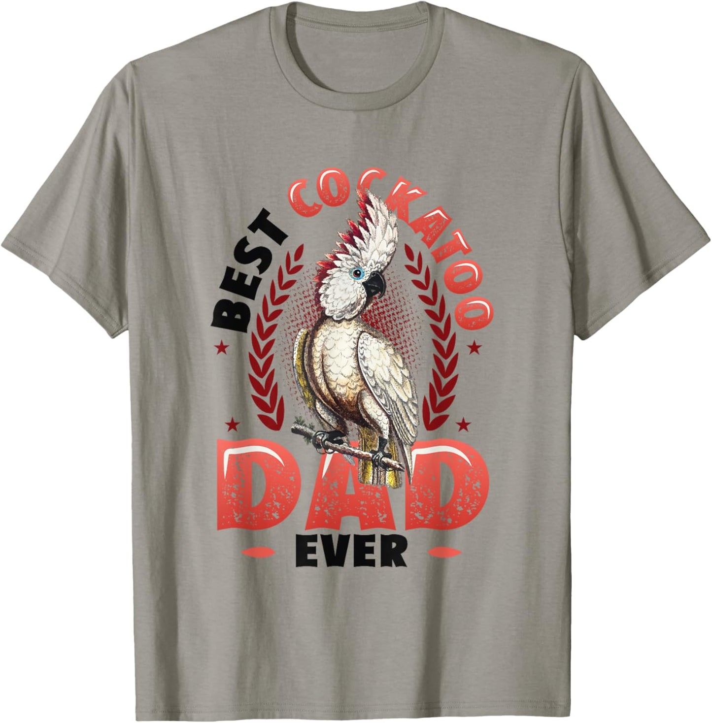 Best Cockatoo Dad Ever Cockatoo Bird T-Shirt - T-Shirt | Sand