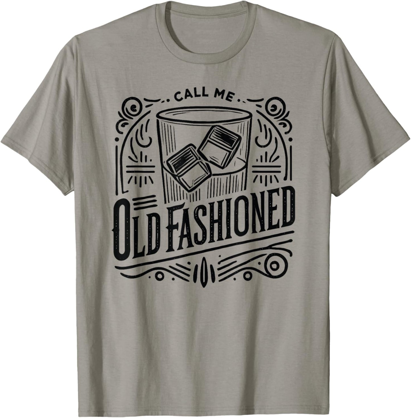 Call Me Old Fashioned Whiskey Cocktail Drinking Mixologist T-Shirt - T-Shirt | Sand
