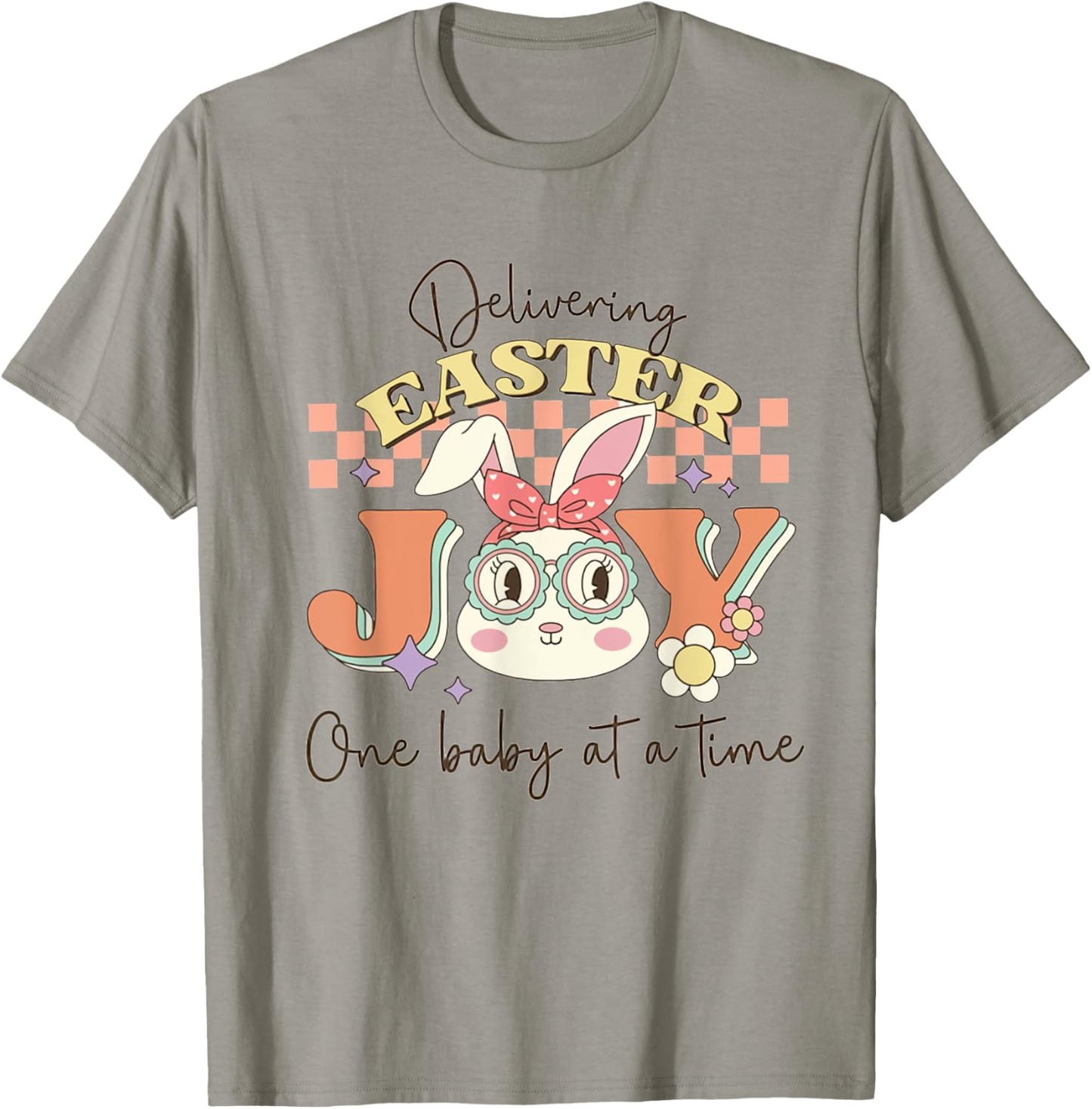 Retro Delivering Easter One Baby At A Time Labor Delivery T-Shirt - T-Shirt | Sand