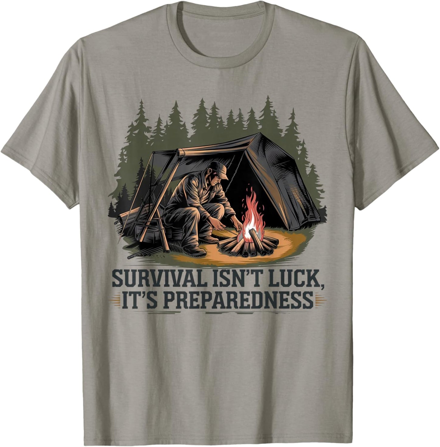 Survival Is Not Luck It's Preparation , Black, S T-Shirt - T-Shirt | Sand