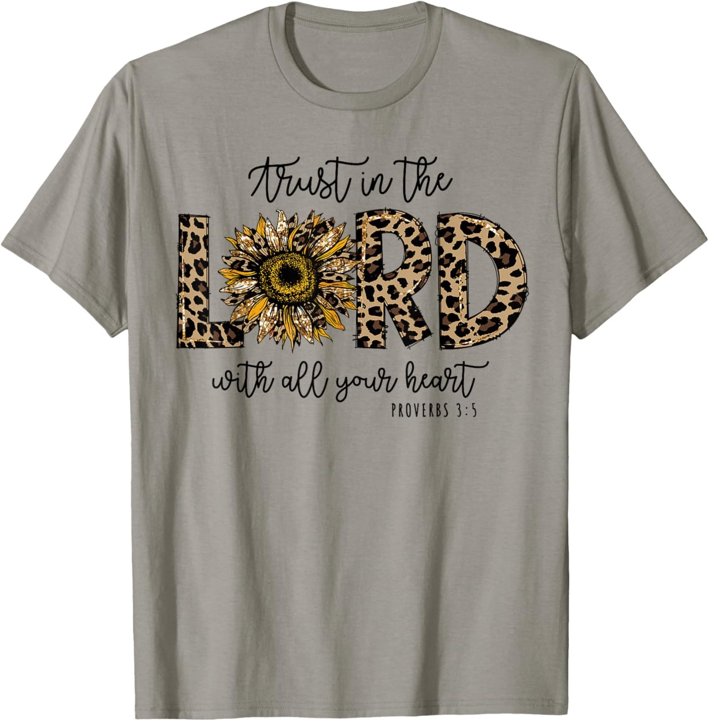 Proverbs 3:5 Trust In the Lord Leopard Sunflower Religious T-Shirt - T-Shirt | Sand