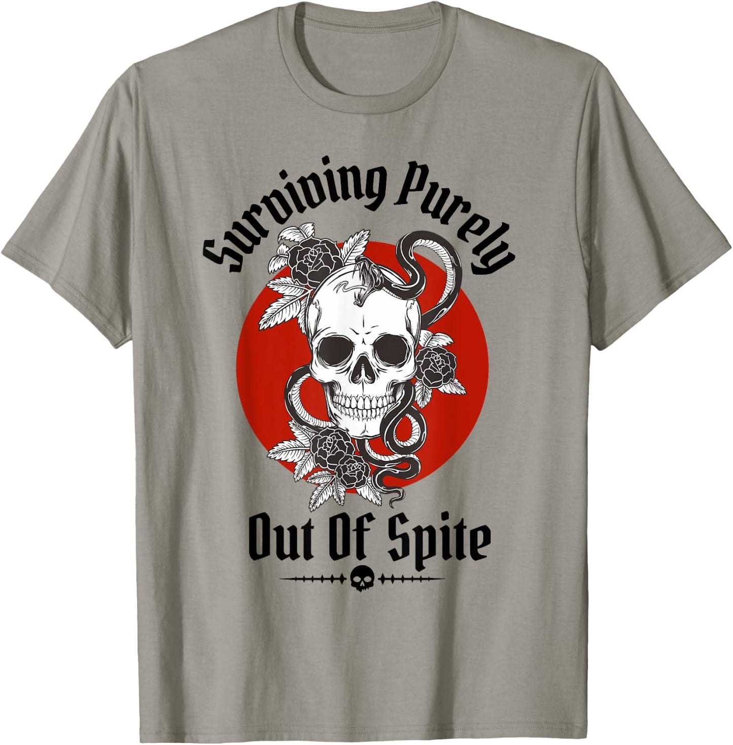 Skeleton Surviving Purely Out of Spite - Alive Out of Spite T-Shirt - T-Shirt | Sand