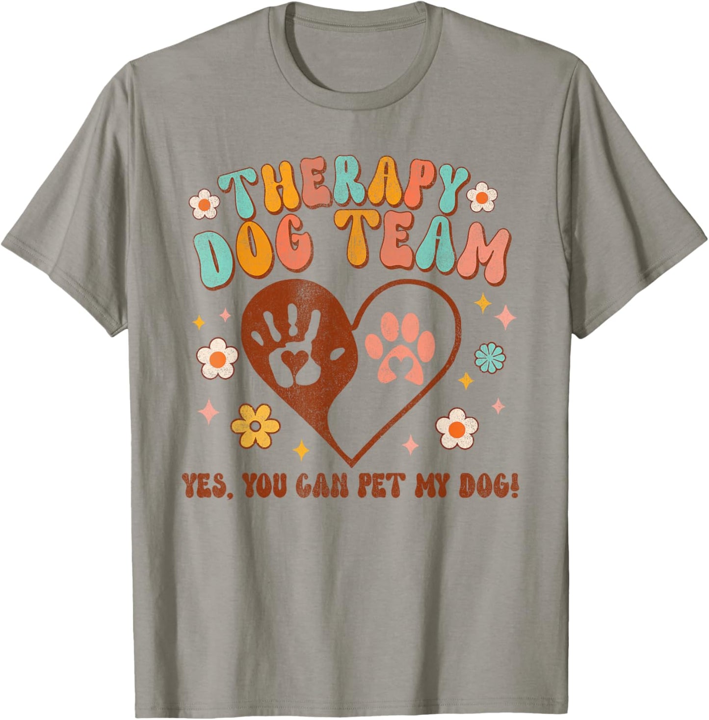 Therapy Dog Team Pet My Dog Animal Assisted Therapy Groovy T-Shirt - T-Shirt | Sand
