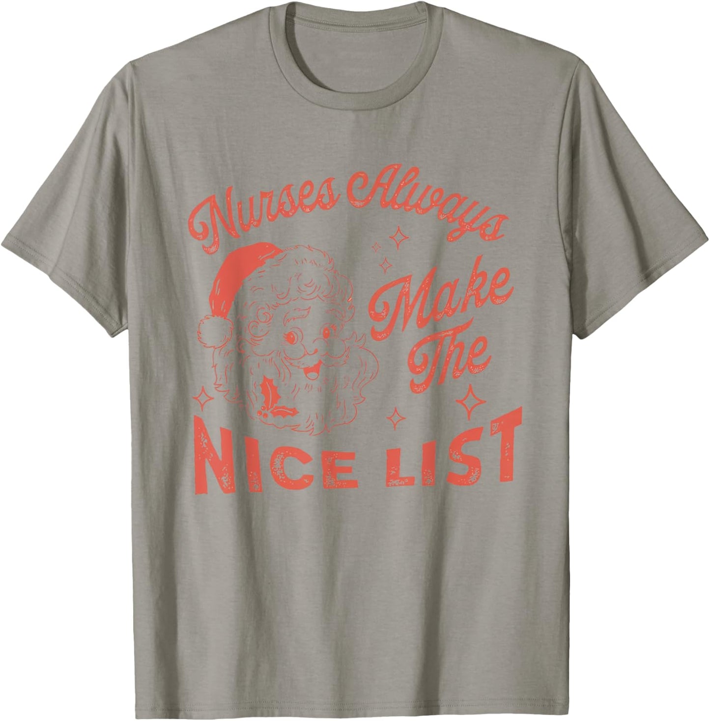 Nurses Always Make The Nice List Vintage Santa Christmas T-Shirt - T-Shirt | Sand