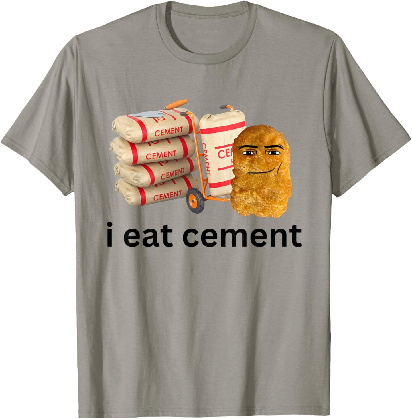 I Eat Cement Funny Cursed Chicken Nugget Meme T-Shirt - T-Shirt | Sand