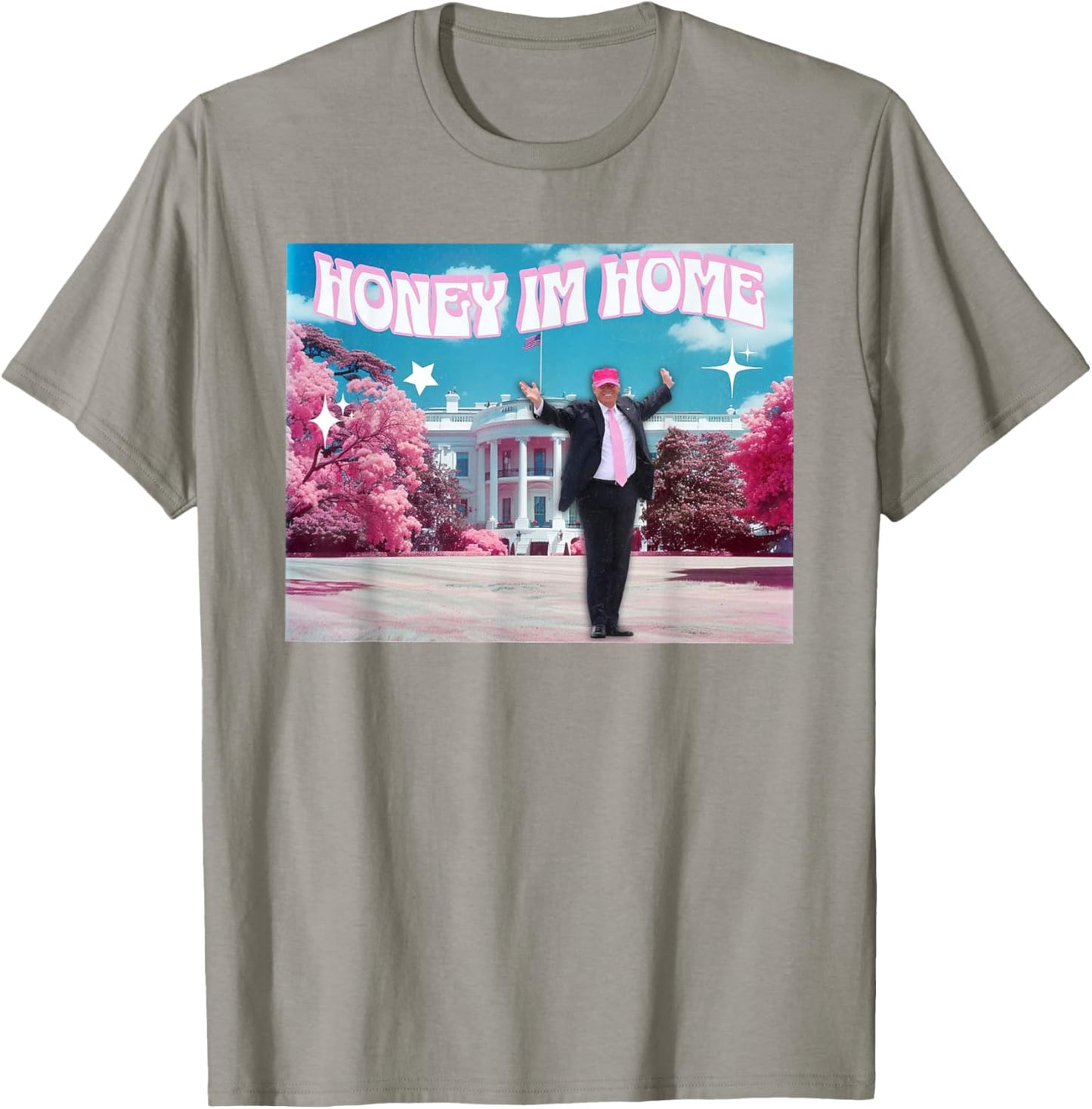 Honey I'm Home Funny Trump 2024 T-Shirt - T-Shirt | Sand