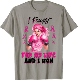 I Fought For My Life And I Won Pink Breast Cancer Awareness T-Shirt - T-Shirt | Sand