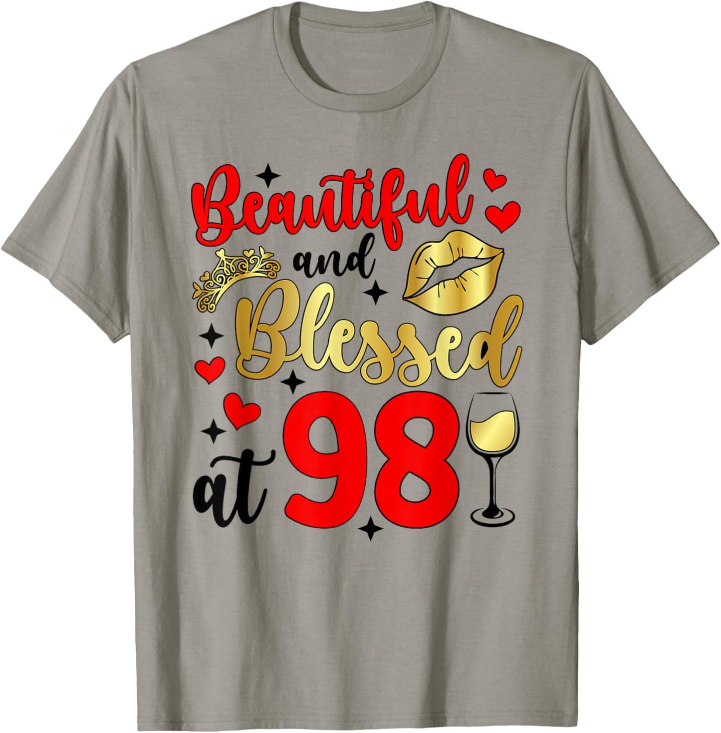 Blessed at 98 Year Old 98th Birthday It's My 98th Bday T-Shirt - T-Shirt | Sand