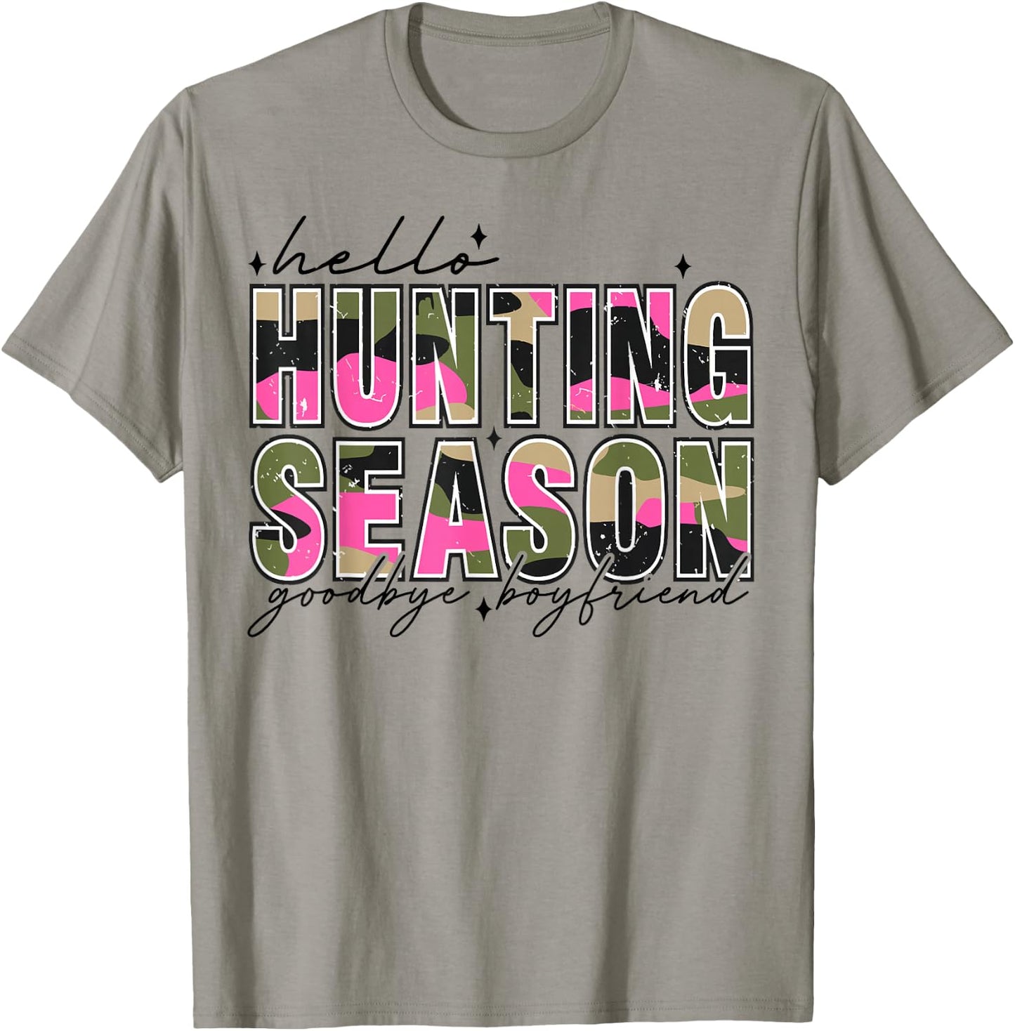 Hello Deer Season Goodbye Boyfriend Camo Flag Hunting Season T-Shirt - T-Shirt | Sand