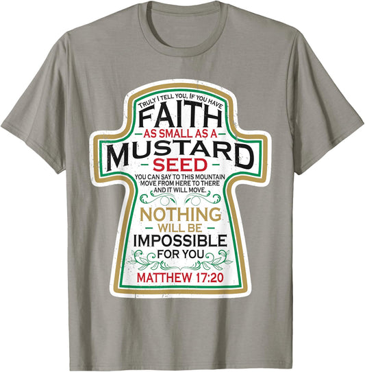 Mustard Seed Faith Christian Gifts - Mathew 17 20 Scripture T-Shirt - T-Shirt | Sand