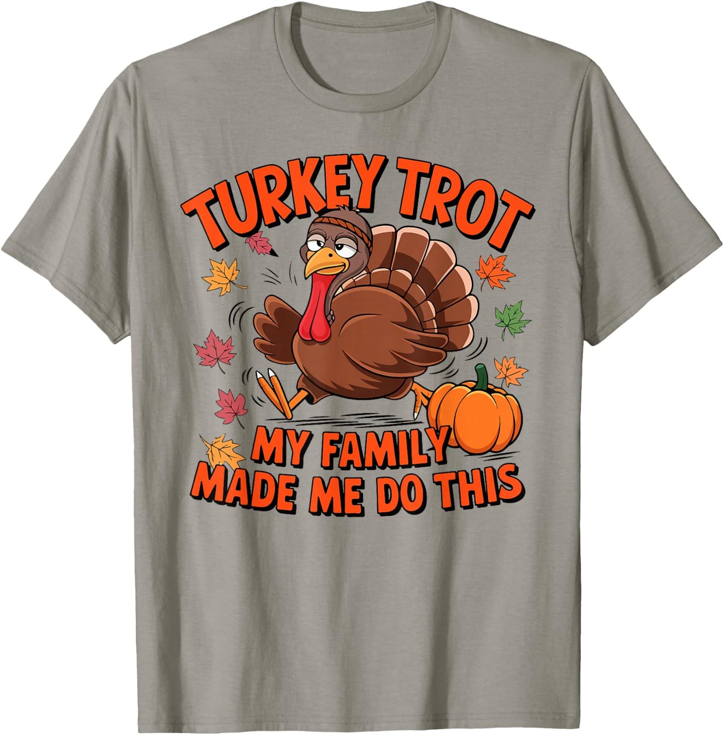Thanksgiving Run Race Footrace Turkey Trot 2024 Men Women T-Shirt - T-Shirt | Sand