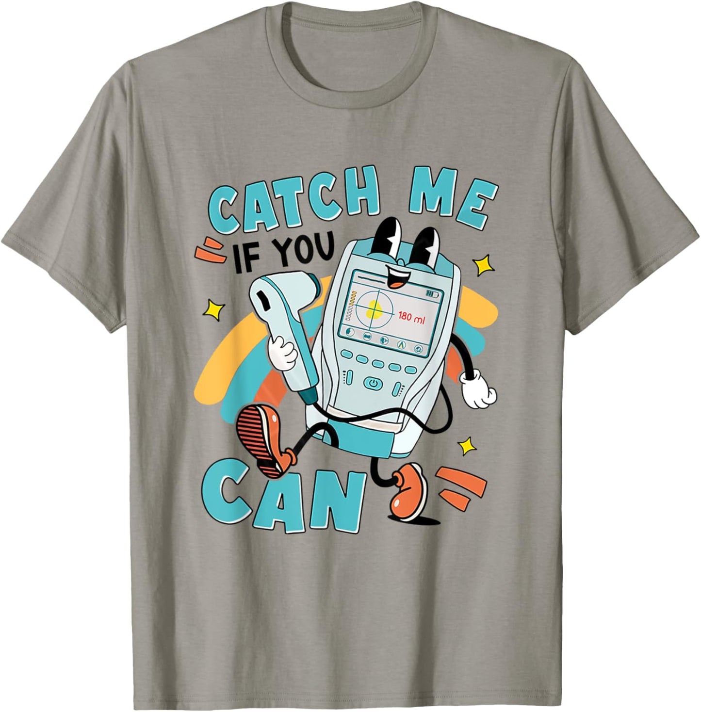Catch Me If You Can Bladder Scanner Search Team ER Urology T-Shirt - T-Shirt | Sand