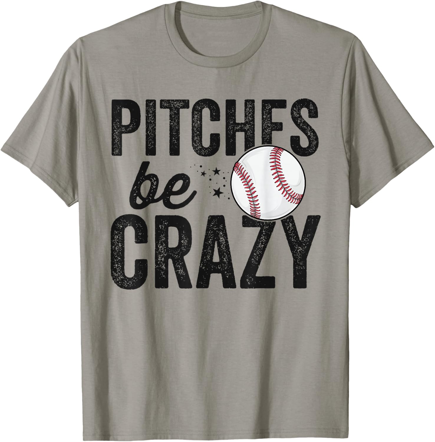 Funny Baseball Pitches Be Crazy Adult Mom Mom T-Shirt - T-Shirt | Sand