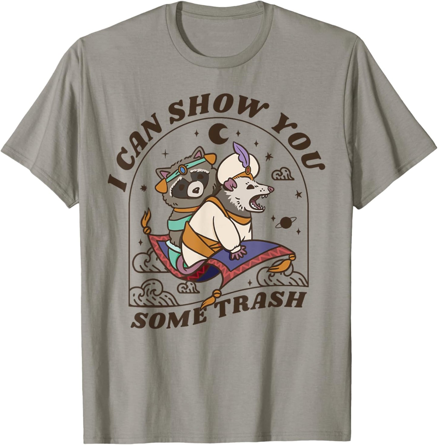 I Can Show You Some Trash Funny Raccoon Possum, Raccoon T-Shirt - T-Shirt | Sand