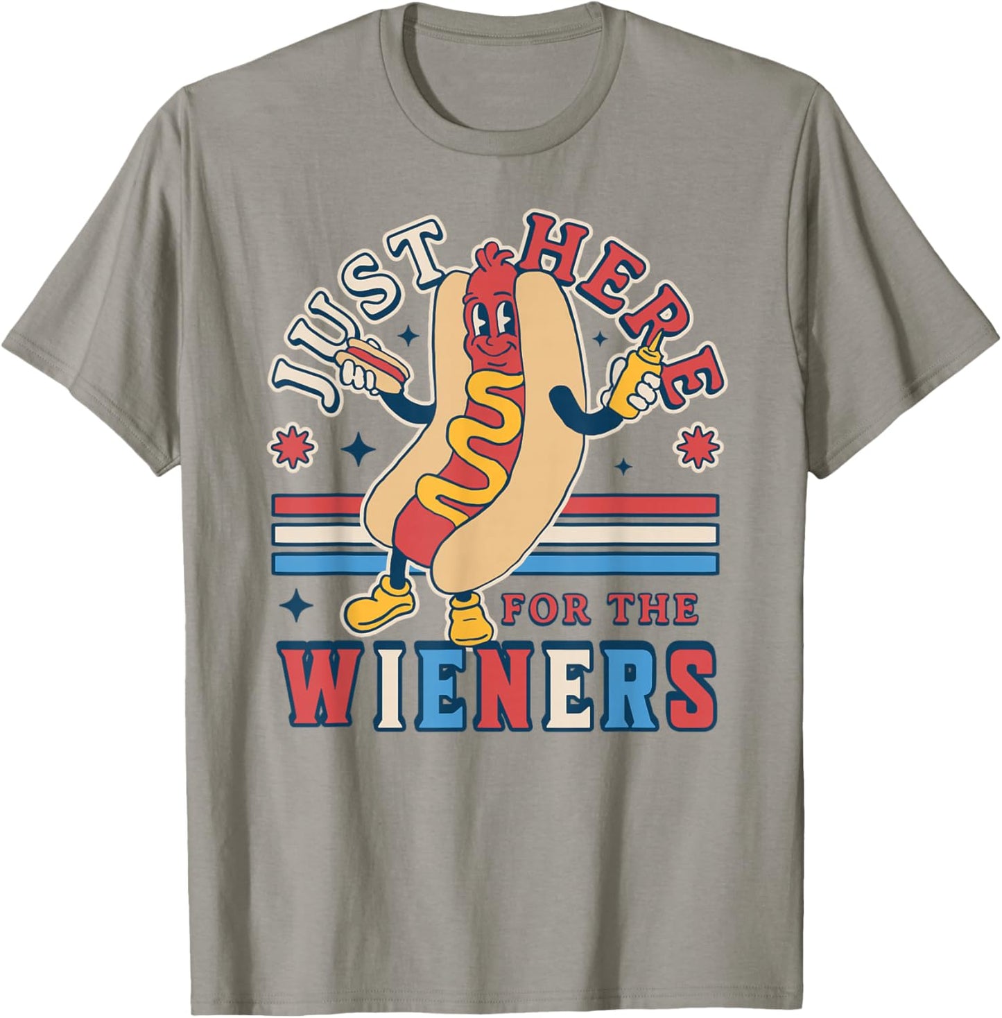 I'm Just Here for The Wieners - 4th of July Hot Dog Funny T-Shirt - T-Shirt | Sand
