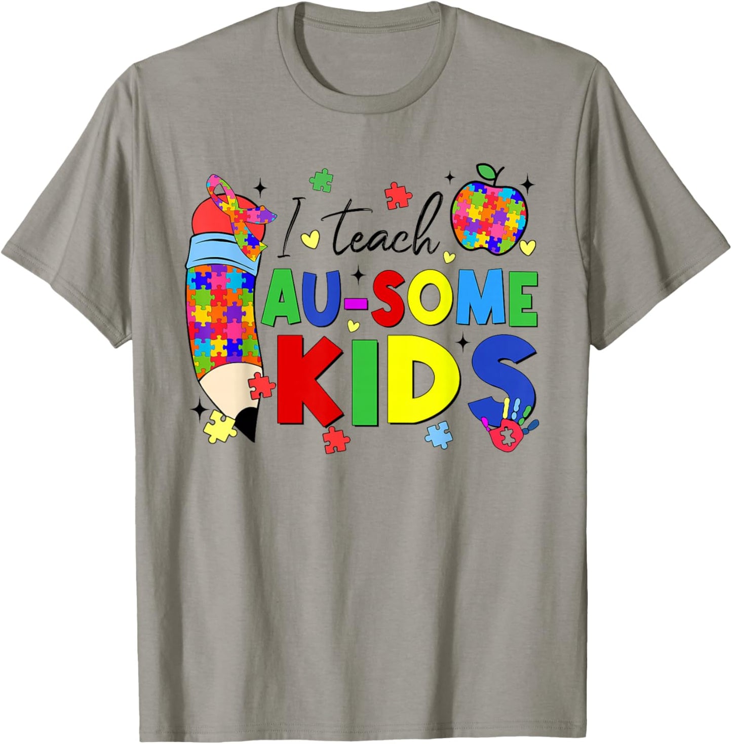 I Teach Au-some Kids Autistic Teacher Autism Awareness T-Shirt - T-Shirt | Sand