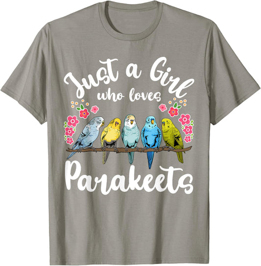 Parakeet Birds Just a Girl Who Loves Parakeets T-Shirt - T-Shirt | Sand