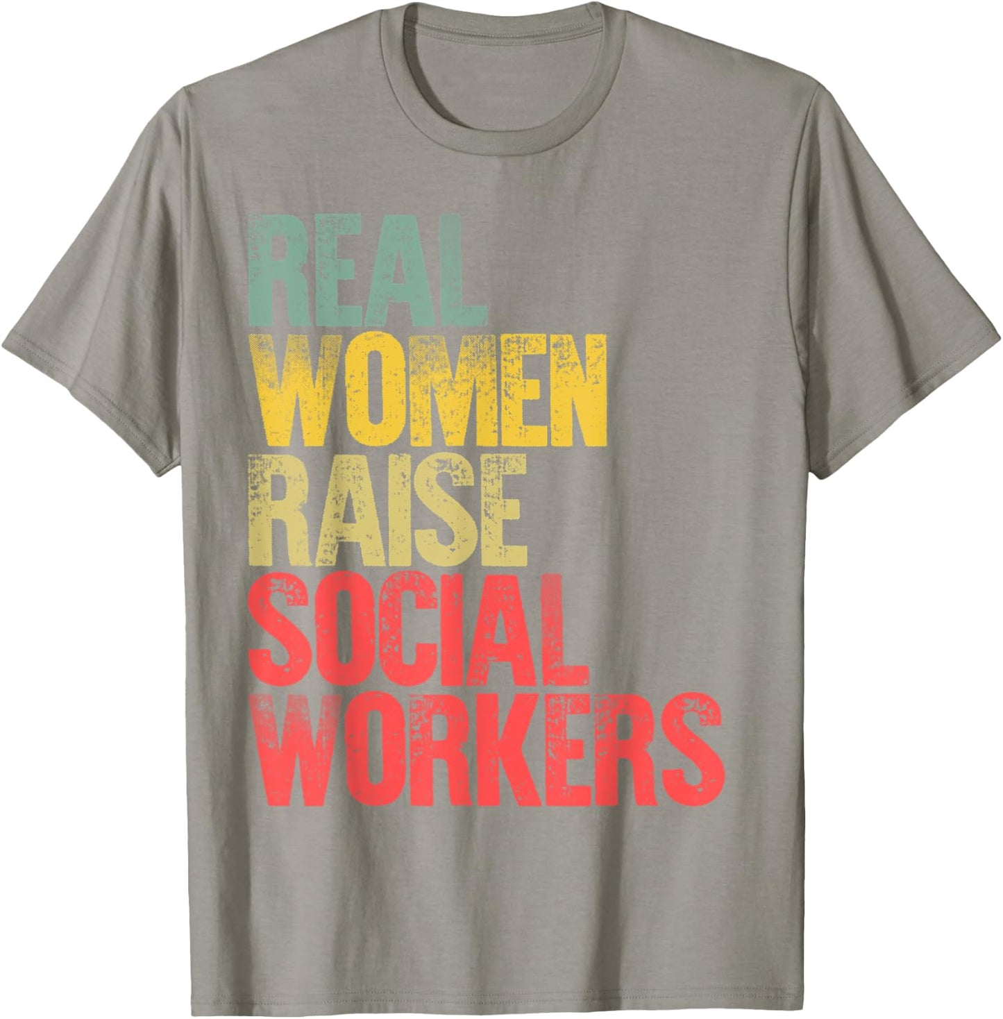Proud Mom Shirt Real Women Raise Social Workers Gift T-Shirt - T-Shirt | Sand