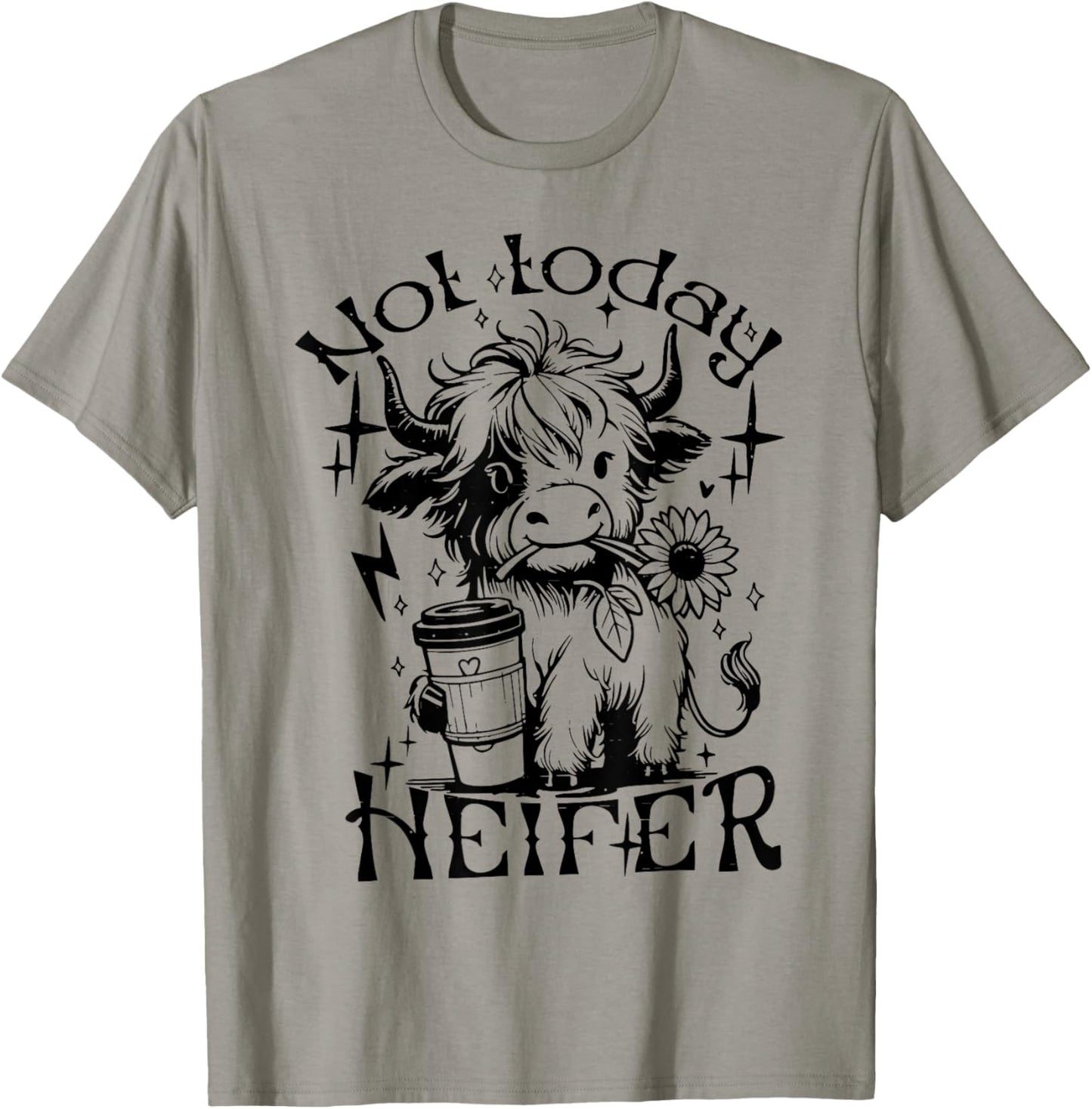 Not Today Heifer Sunflower Baby Highland Cow Western T-Shirt - T-Shirt | Sand