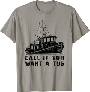 Funny Tugboat , Want A Towboat Tug Boat Apparel T-Shirt - T-Shirt | Sand