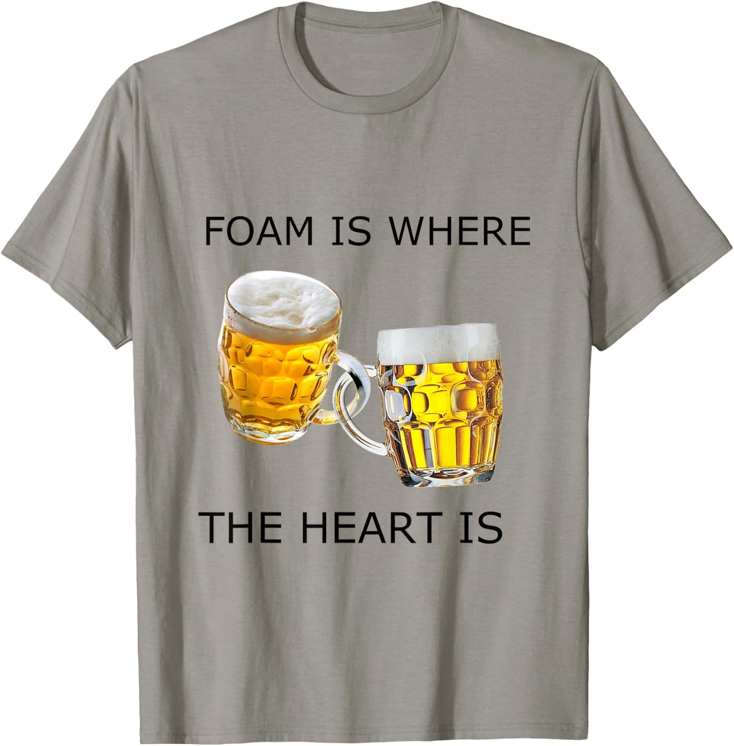 Foam is Where the Heart Is T-Shirt - T-Shirt | Sand