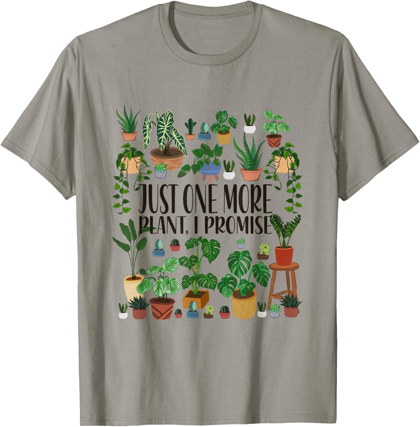 Gardening Potted Just One More Plant I Promise T-Shirt - T-Shirt | Sand